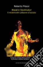 Blood in Steelmaker libro