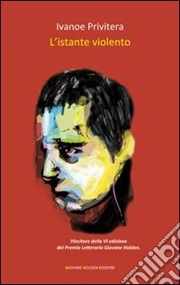 L'istante violento