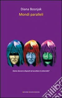 Mondi paralleli libro