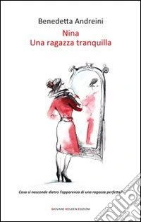 Nina. Una ragazza tranquilla