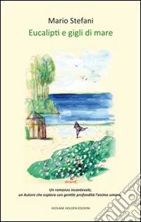 Eucalipti e gigli di mare libro