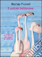 I pulcini baldanzosi libro