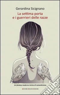 La settima porta e i guerrieri delle razze libro