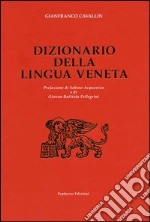 Dizionario della lingua veneta