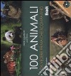 Cento animali da vedere prima che scompaiano. Ediz. illustrata. Con DVD libro di Garbutt Nick Unwin Mike