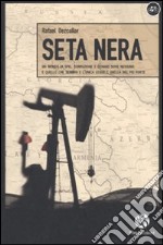 Seta nera libro