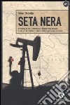 Seta nera libro