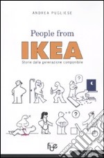 People from Ikea. Storie dalla generazione componibile libro