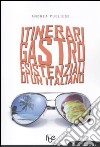 Itinerari gastroesistenziali di un italiano libro
