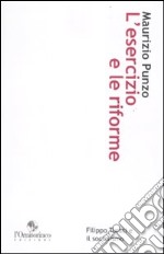 L'esercizio e le riforme. Filippo Turati e il socialismo libro