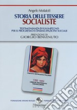 Storia delle tessere socialiste. Testimonianza di un impegno per il progresso e l'emancipazione sociale