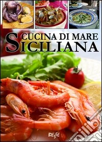 Cucina di mare siciliana