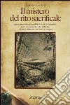 Il mistero del rito sacrificale libro