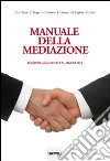 Manuale della mediazione libro