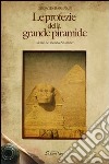 Le profezie della grande piramide libro di Barbarin Georges