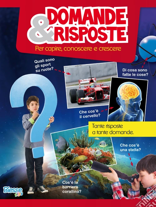 Domande & risposte. Per capire, conoscere e crescere
