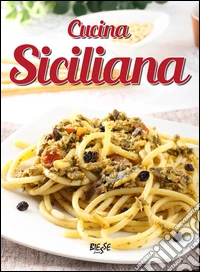 La cucina siciliana