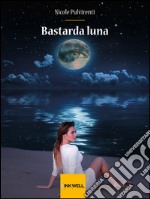 Bastarda luna