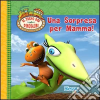 Una sorpresa per mamma!