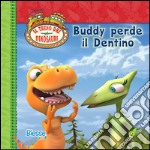 Buddy perde il dentino libro