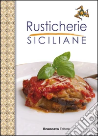 Rusticherie siciliane
