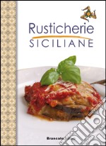 Rusticherie siciliane libro