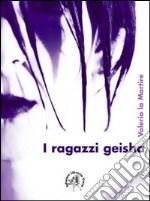 I ragazzi geisha libro