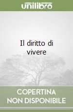 Il diritto di vivere