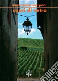 Cuori di vetro libro