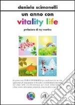 Un anno con vitality life libro