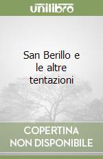 San Berillo e le altre tentazioni libro