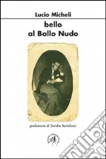 Bello al ballo nudo libro