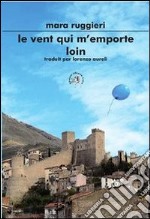 Le vent qui m'emport loin libro