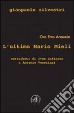 L'ultimo Mario Mieli