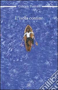 L'isola confine