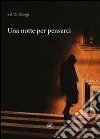 Una notte per pensarci libro