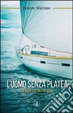 L'uomo senza platea. Un qoelet dei nostri giorni libro