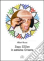 Zapy ZZZen in estremo Oriente libro