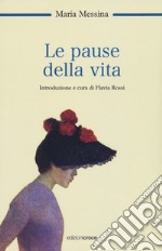 Le pause della vita libro