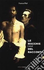 Le macchie nere del racconto libro