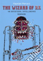 The Wizard of RA. Vs Artificial Intelligence libro