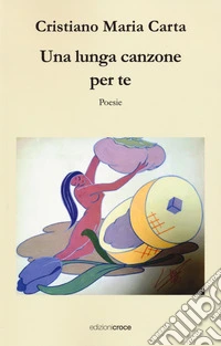 Una lunga canzone per te
