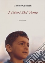 I colori del vento libro