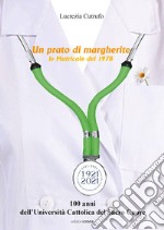 Un prato di margherite. Le Matricole del 1978 libro