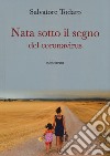 Nata sotto il segno del coronavirus libro