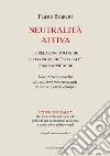 Neutralità attiva. Le relazioni politiche e economiche «speciali» finno-sovietiche. Uno storico modello di relazioni internazionali in nuovi scenari europei. Ediz. italiana e inglese libro