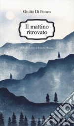 Il mattino ritrovato libro