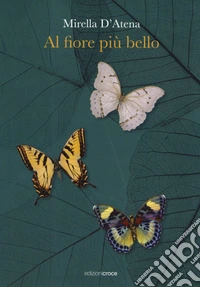 Al fiore più bello libro