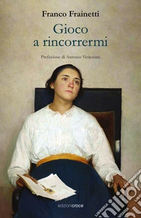 Gioco a rincorrermi libro