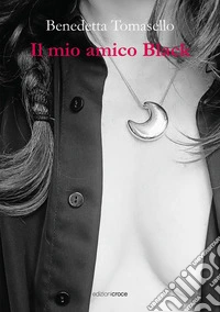 Il mio amico Black libro